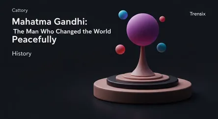 Mahatma Gandhi: The Man Who Changed the World Peacefully