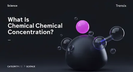 What Is Chemical Concentration?