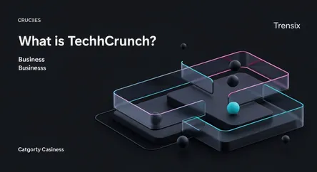What is TechCrunch?