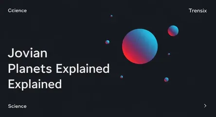 Jovian Planets Explained