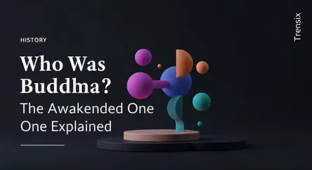 Who Was Buddha? The Awakened One Explained