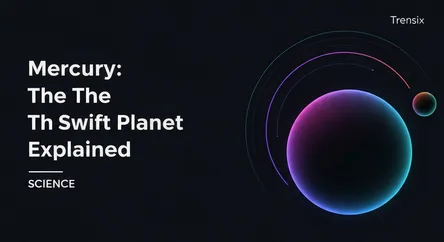 Mercury: The Swift Planet Explained