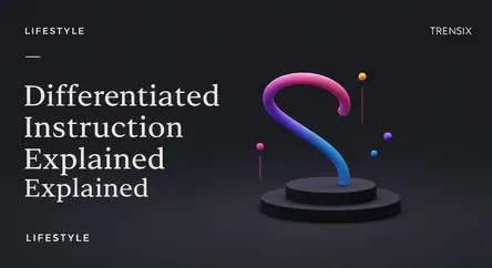 Differentiated Instruction Explained