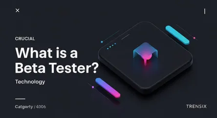 What is a Beta Tester?