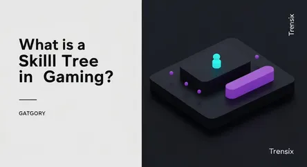 What is a Skill Tree in Gaming?