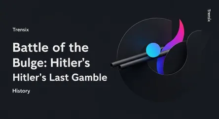 Battle of the Bulge: Hitler's Last Gamble