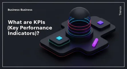 What are KPIs (Key Performance Indicators)?
