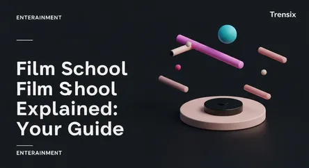 Film School Explained: Your Guide