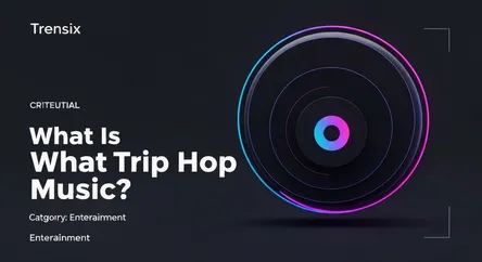 What Is Trip Hop Music?