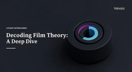 Decoding Film Theory: A Deep Dive