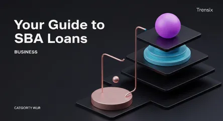 Your Guide to SBA Loans