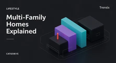 Multi-Family Homes Explained