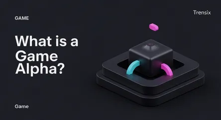 What is a Game Alpha?