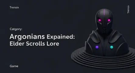 Argonians Explained: Elder Scrolls Lore