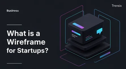 What is a Wireframe for Startups?