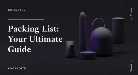 Packing List: Your Ultimate Guide