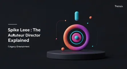 Spike Lee: The Auteur Director Explained