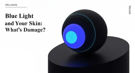 Blue Light and Your Skin: What's the Damage?