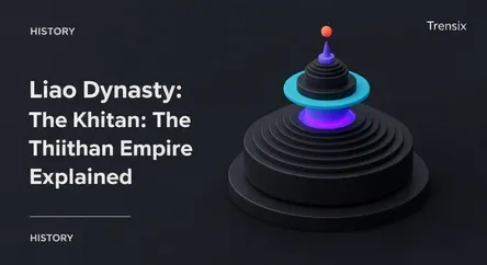 Liao Dynasty: The Khitan Empire Explained