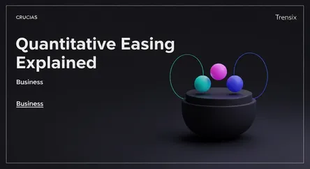 Quantitative Easing Explained