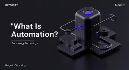 What Is Automation?