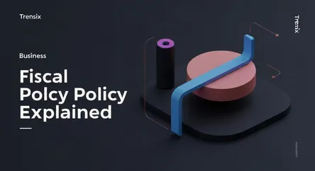 Fiscal Policy Explained