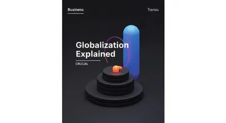 Globalization Explained