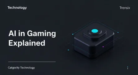 AI in Gaming Explained