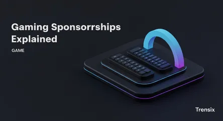 Gaming Sponsorships Explained