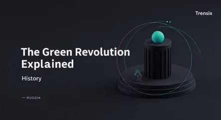 The Green Revolution Explained