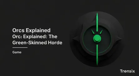 Orcs Explained: The Green-Skinned Horde
