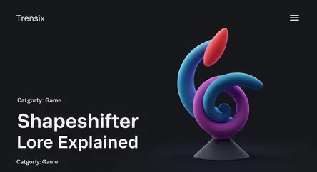 Shapeshifter Lore Explained