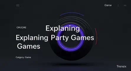 Explaining Party Games