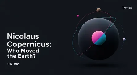 Nicolaus Copernicus: Who Moved the Earth?