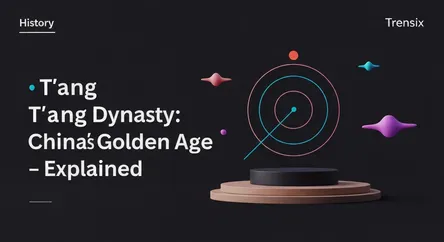 T'ang Dynasty: China's Golden Age Explained