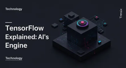 TensorFlow Explained: AI's Engine