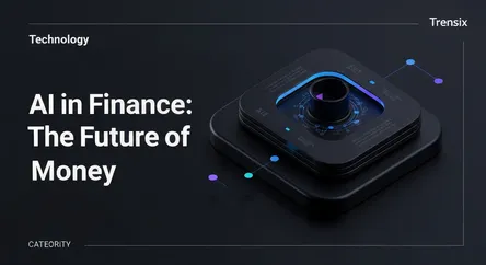 AI in Finance: The Future of Money
