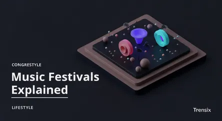 Music Festivals Explained
