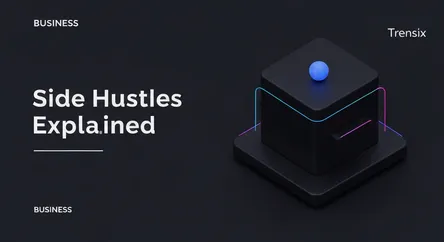 Side Hustles Explained