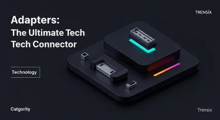 Adapters: The Ultimate Tech Connector