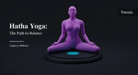 Hatha Yoga: The Path to Balance
