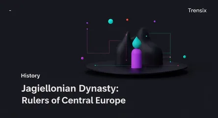 Jagiellonian Dynasty: Rulers of Central Europe
