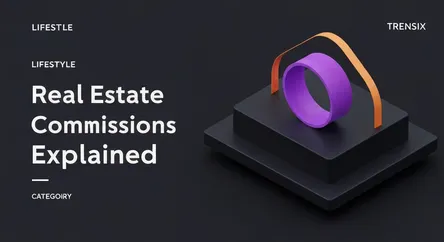 Real Estate Commissions Explained