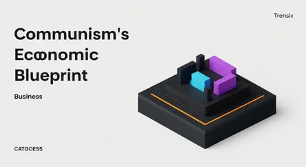 Communism's Economic Blueprint