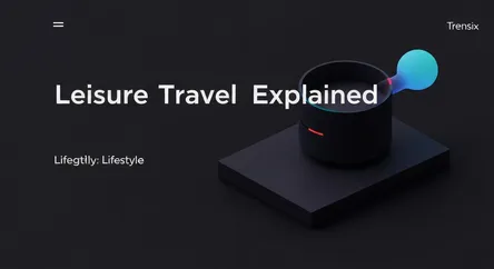 Leisure Travel Explained