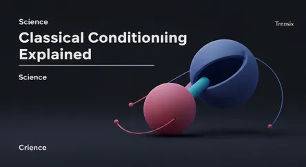 Classical Conditioning Explained