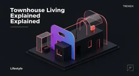Townhouse Living Explained