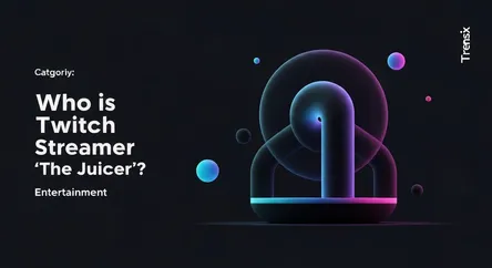 Who is Twitch Streamer 'The Juicer'?