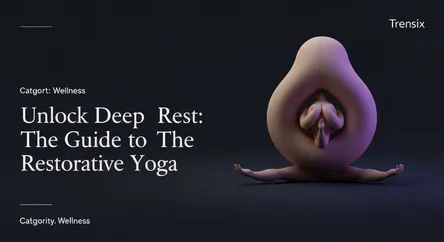 Unlock Deep Rest: The Guide to Restorative Yoga