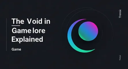The Void in Game Lore Explained